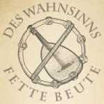 Des Wahnsinns Fette Beute