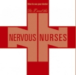 dr. t & the nervous nurses