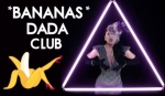 Bananas DaDa Club