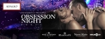 Obsession Night Party