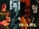 Re - Late