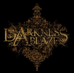 DARKNESS ABLAZE