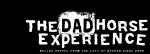 Dad Horse Experience