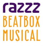 Razzz das Beatboxmusical