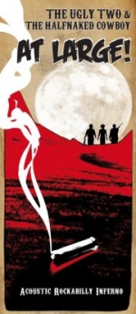 The Ugly Two & The Halfnaked Cowboy